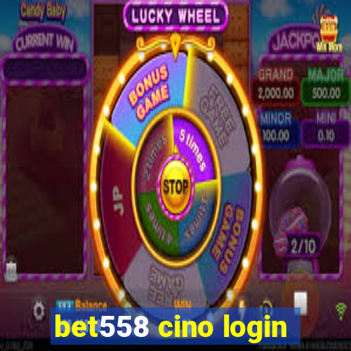 bet558 cino login